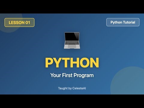 Introduction to Python - Your First Program | Python Tutorial (Lesson 1)