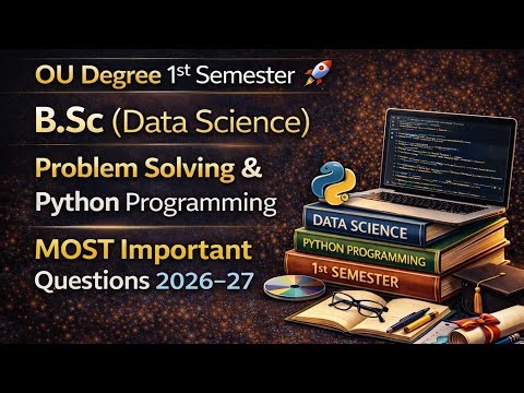 OU Degree 1st Sem|B.Sc Data Science|Problem Solving & Python Programming|Most Important Ques 2026–27