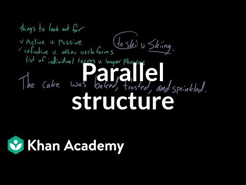 Parallel structure | Syntax | Khan Academy