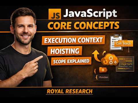 JavaScript Secrets Revealed: Execution Context, Hoisting, and Scope Explained | Royal Research