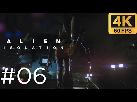 Alien: Isolation | Mission 6: The Outbreak | No Commentary [4K60 | PC]