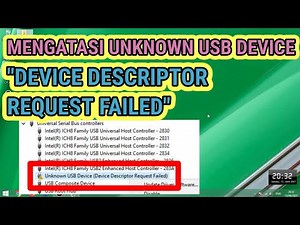 Mengatasi Unknown USB Device (Device Descriptor Request Failed)