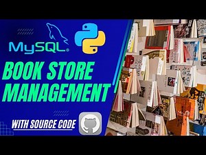 GUI Python Projects: Book Store Management Project tutorial with Tkinter and Mysql