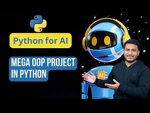 Mega OOP Project in Python | Python for AI #109