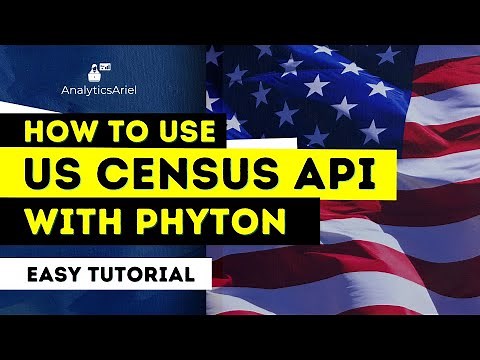 How to use US Census API with Python for Economics Data | Easy Tutorial