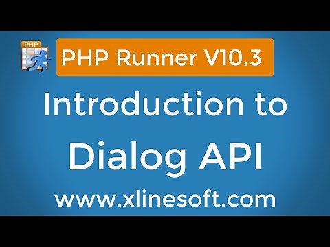 PHP Runner V10.3 - The Dialog API