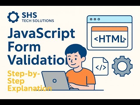 Form Validation Step-by-Step | JavaScript Form Validation Tutorial |Step-by-Step Guide for Beginners