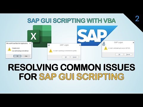 Resolving Common Issues for SAP GUI Scripting | SAP Settings and Debugging Tips for SAP Scripts