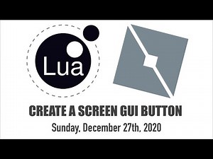 Roblox Coding: Create a Screen GUI Button