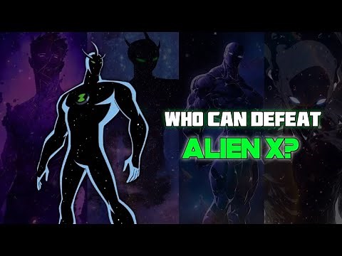 Who Can Defeat the Alien X? | Ultimate Power Comparison