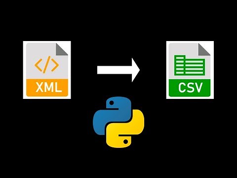 How To Convert XML to CSV In Python