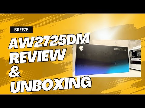 AW2725DM First Look - Alienware’s New 1440p 180hz Display
