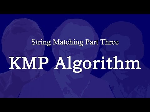 String Matching 3. The KMP Algorithm
