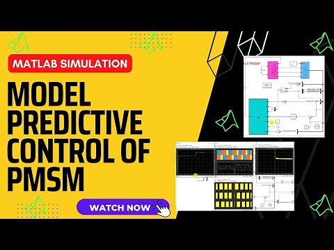 Model Predictive Control (MPC) of PMSM using MATLAB/Simulink | High-Performance Motor Drive
