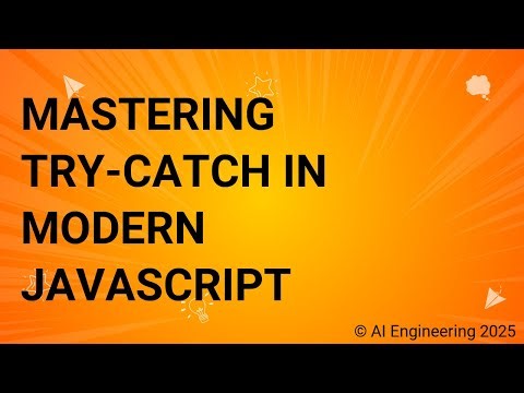 Mastering Try-Catch in Modern JavaScript