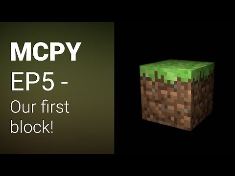 Minecraft clone in Python tutorial EP5: Our first block!