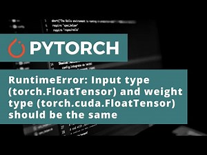 Pytorch Error: RuntimeError: Input type (torch.FloatTensor) and weight type (torch.cuda.FloatTensor)