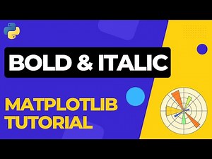 How to add BOLD and ITALIC text in Matplotlib | Python Tutorial 02