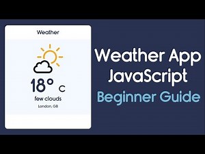 Create a Weather App Using JavaScript, HTML and CSS | JavaScript Project For Beginners