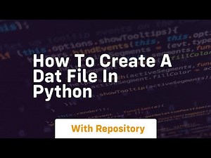 how to create a dat file in python
