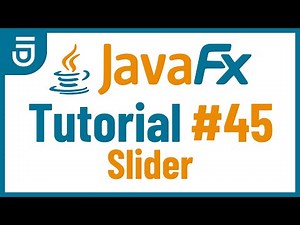 Slider | JavaFX GUI Tutorial for Beginners