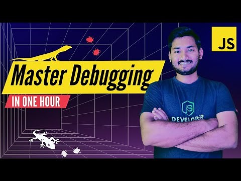 Master Debugging and Become a Pro Developer | Catch Bugs Instantly | Advanced JavaScript