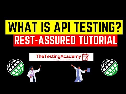 What is API, Type of APIs and What is API Testing Explained | Rest Assured Tutorial | Day 7