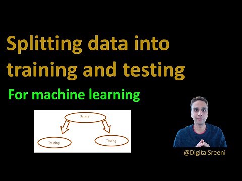 46 - Splitting data into training and testing sets for machine learning