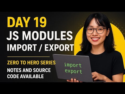 JavaScript Modules Explained | Import & Export in JavaScript | Day 12 JS Zero to Hero
