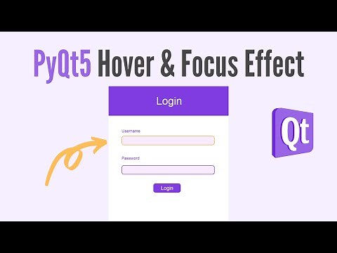 Hover and Focus Effects in PyQt5 GUI