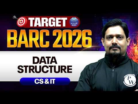 BARC 2026 Preparation | Data Structure | Computer Science | Target BARC 2026