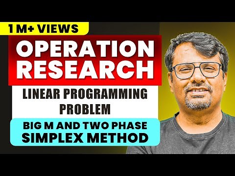 Operation Research | Two Phase Simplex Method | Linear Programming