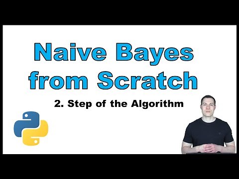 Naive Bayes from Scratch in Python: 2. Step of the Algorithm