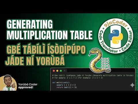 Generating Multiplication Table in Yoruba Using 9jaCoder Code Editor!