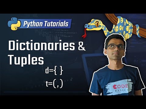 11. Dictionaries and Tuples [Python 3 Programming Tutorials]