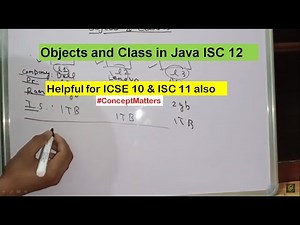 Objects and Classes in Java class 11/12 ISC || OOPs concepts in Java ICSE/ISC