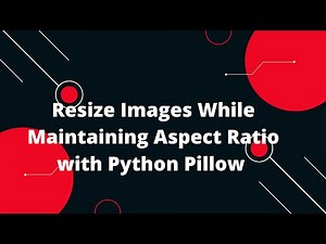 📏 Resize Images While Maintaining Aspect Ratio with Python Pillow! 🖼️