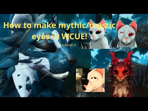 How to make mythic/mystic eyes || WCUE