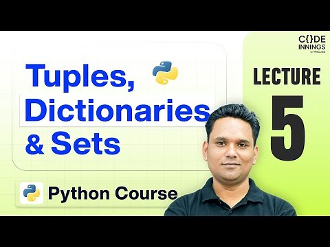 All About Tuples, Dictionaries & Sets in Python – Full Course Video