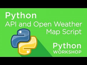Python Workshop - API and Weather Script