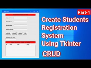 Create Students Registration Using Tkinter | Python Students Registration Project | Part 1