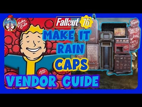 Sell more items get more caps camp vendor guide | Fallout 76