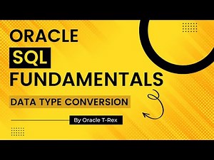 Oracle SQL Data Type Conversion - Lesson 42