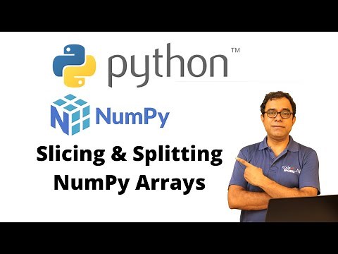 Slicing and Splitting Python NumPy Arrays