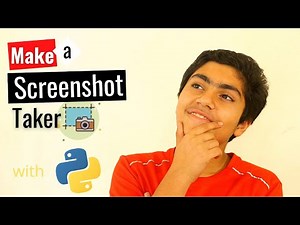 Take a Screenshot using PYTHON | Beginner tutorial | Source Code available