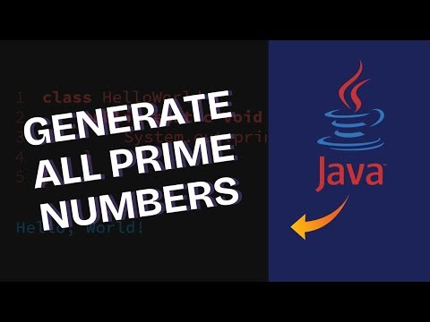 How to Generate All Prime Numbers in Java 2025?