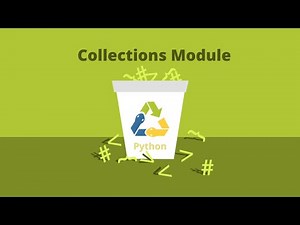 Python Collections Module to Simplify List, Tuple, Dict, Set