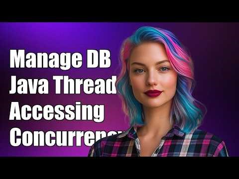 Managing threads accessing a database with Java