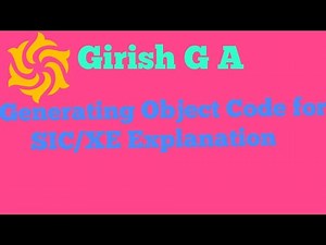 Generating Object Code for SIC/XE Explained in Detail