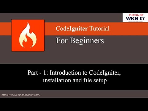 Codeigniter 3 Tutorial Part-1: Introduction to codeigniter, installation and file setup